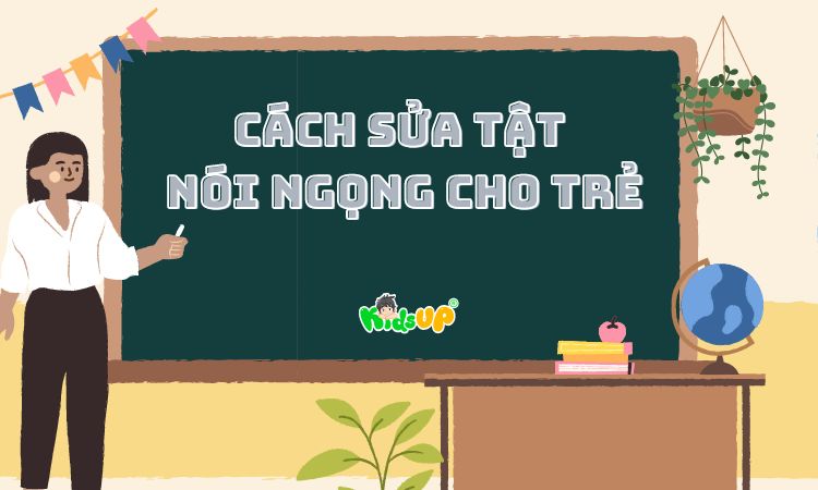 sửa tật nói ngọng cho trẻ