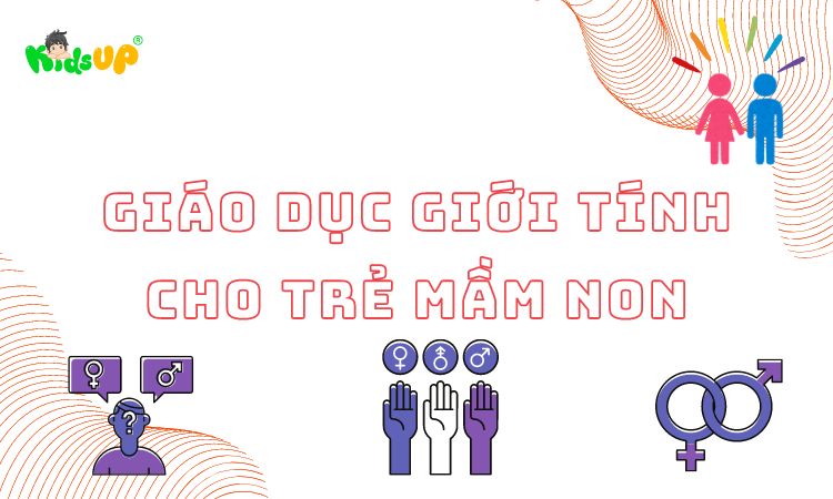 giáo dục giới tính cho trẻ mầm non