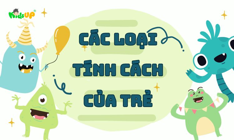 các loại tính cách của trẻ