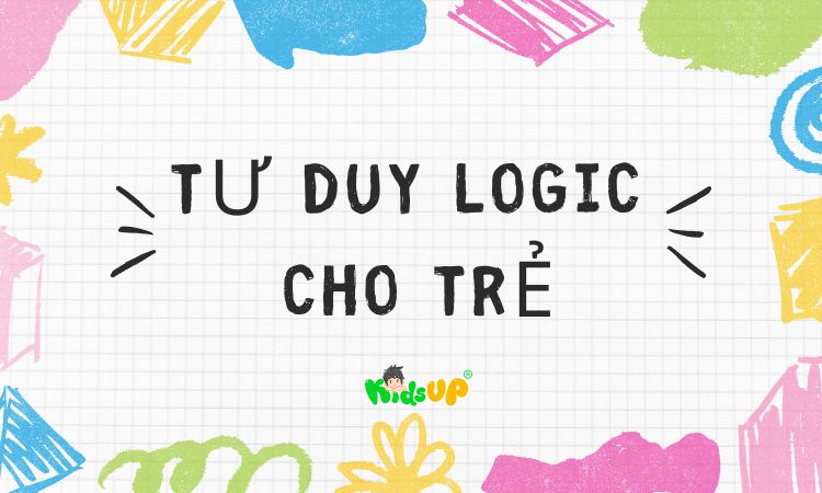 tư duy logic cho trẻ