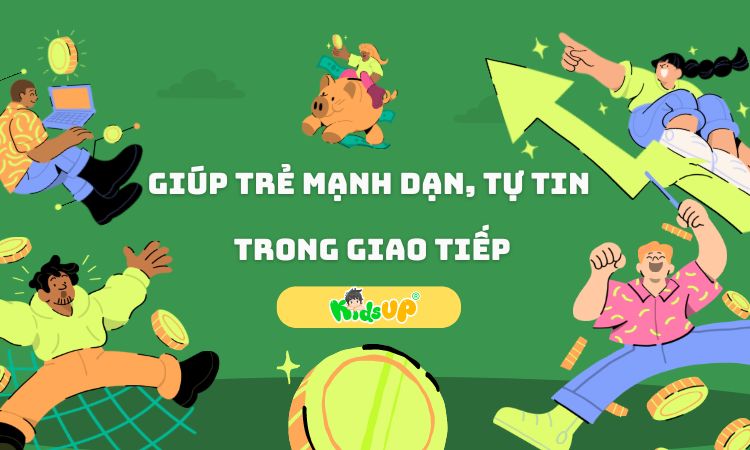 Ba mẹ giúp trẻ mạnh dạn tự tin trong giao tiếp