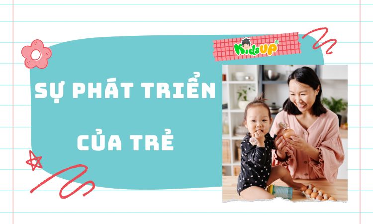 sự phát triển của trẻ