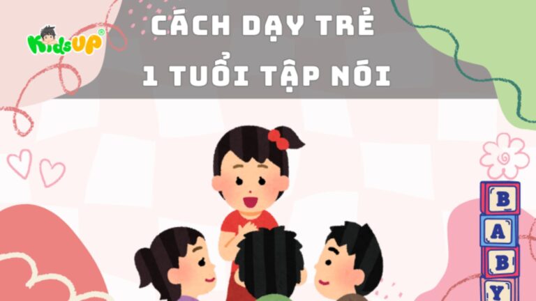 cách dạy trẻ 1 tuổi tập nói