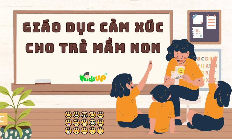 giáo dục cảm xúc cho trẻ mầm non