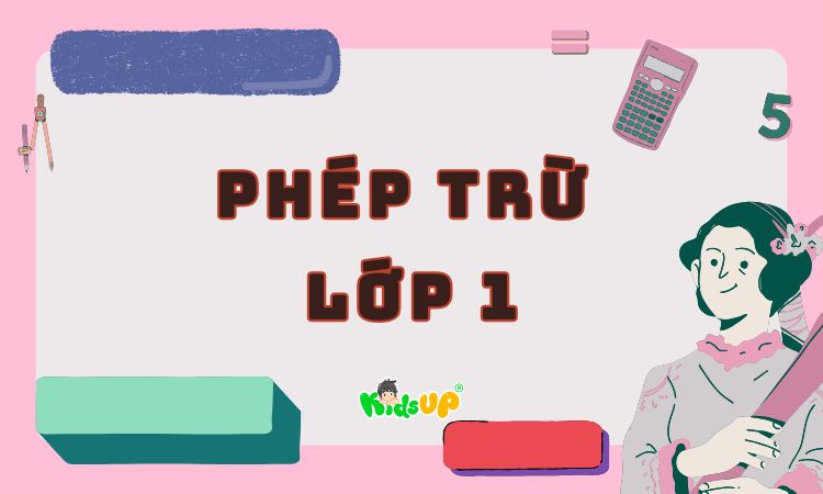 phép trừ lớp 1