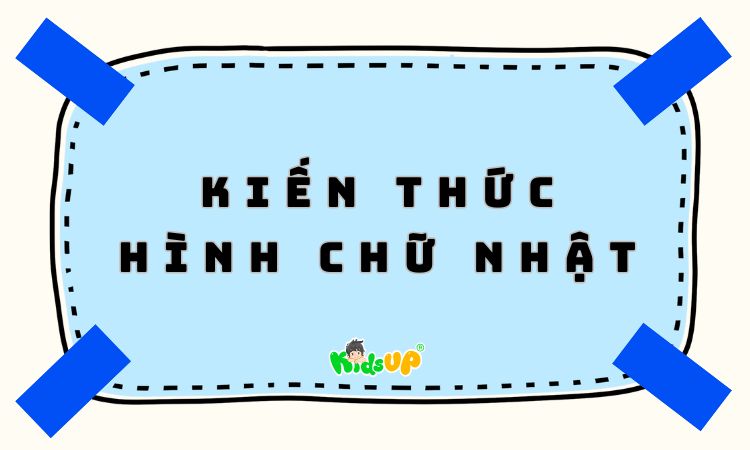 kiến thức hình chữ nhật lớp 2