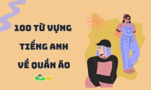 từ vựng tiếng anh về quần áo