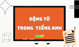 động từ trong tiếng anh