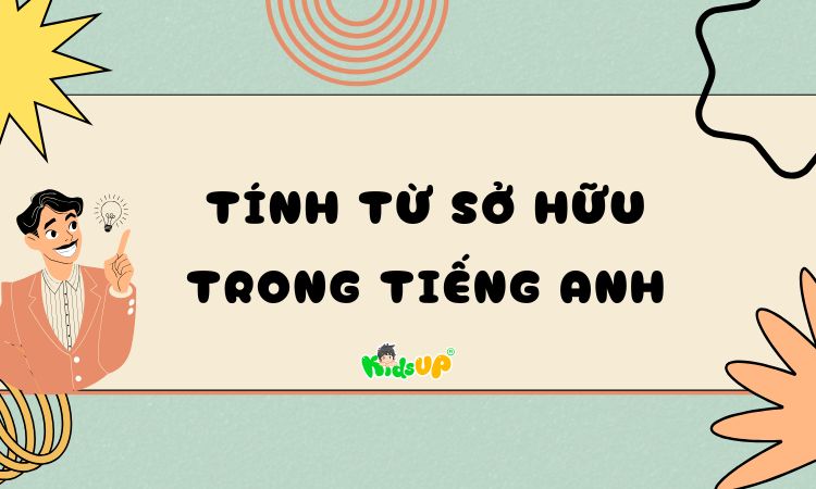 tính từ sở hữu trong tiếng anh