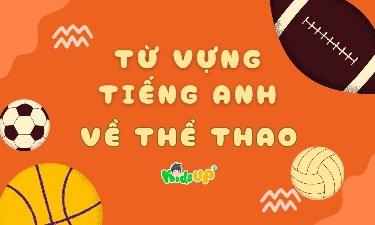 từ vựng tiếng Anh về thể thao