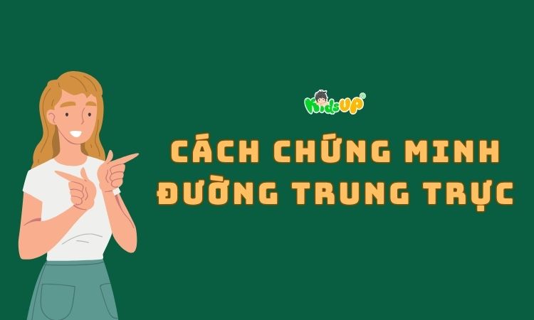 cách chứng minh đường trung trực
