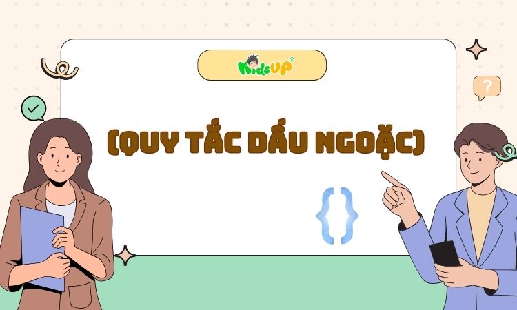 quy tắc dấu ngoặc