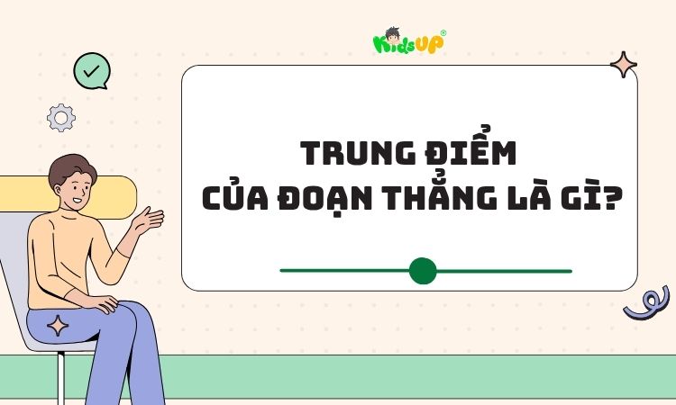 trung điểm của đoạn thẳng